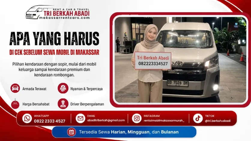 apa yang harus dicek sebelum sewa mobil makassar