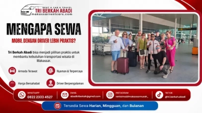 mengapa sewa mobil plus driver lebih praktis untuk rombongan wisata - tri berkah abadi