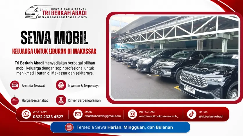 sewa mobil keluarga untuk liburan di makassar - tri berkah abadi
