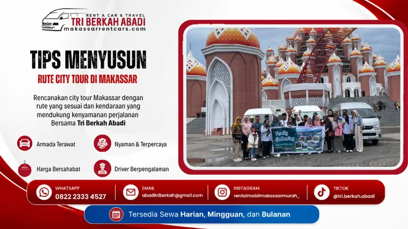 tips menyusun rute city tour makassar - tri berkah abadi